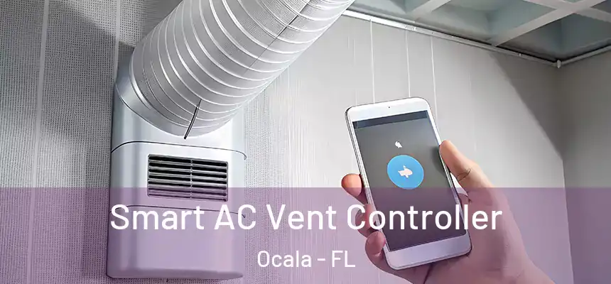 Smart AC Vent Controller Ocala - FL
